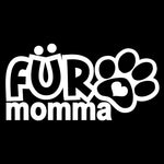 Fur Momma Vinyl Decal